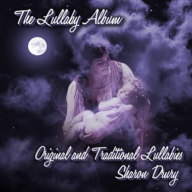 The Lullaby Album Original and Traditional Lullabies